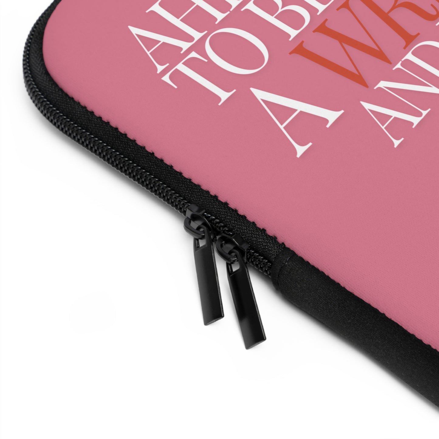 Young, Writer and Free Laptop Sleeve.Pink