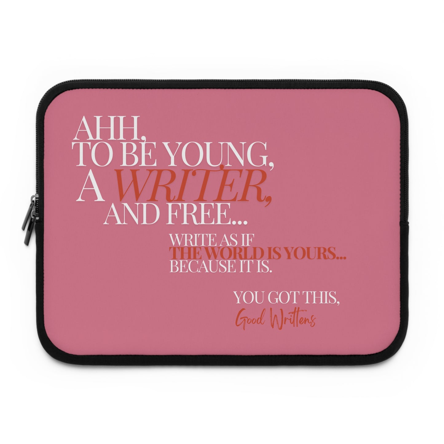 Young, Writer and Free Laptop Sleeve.Pink