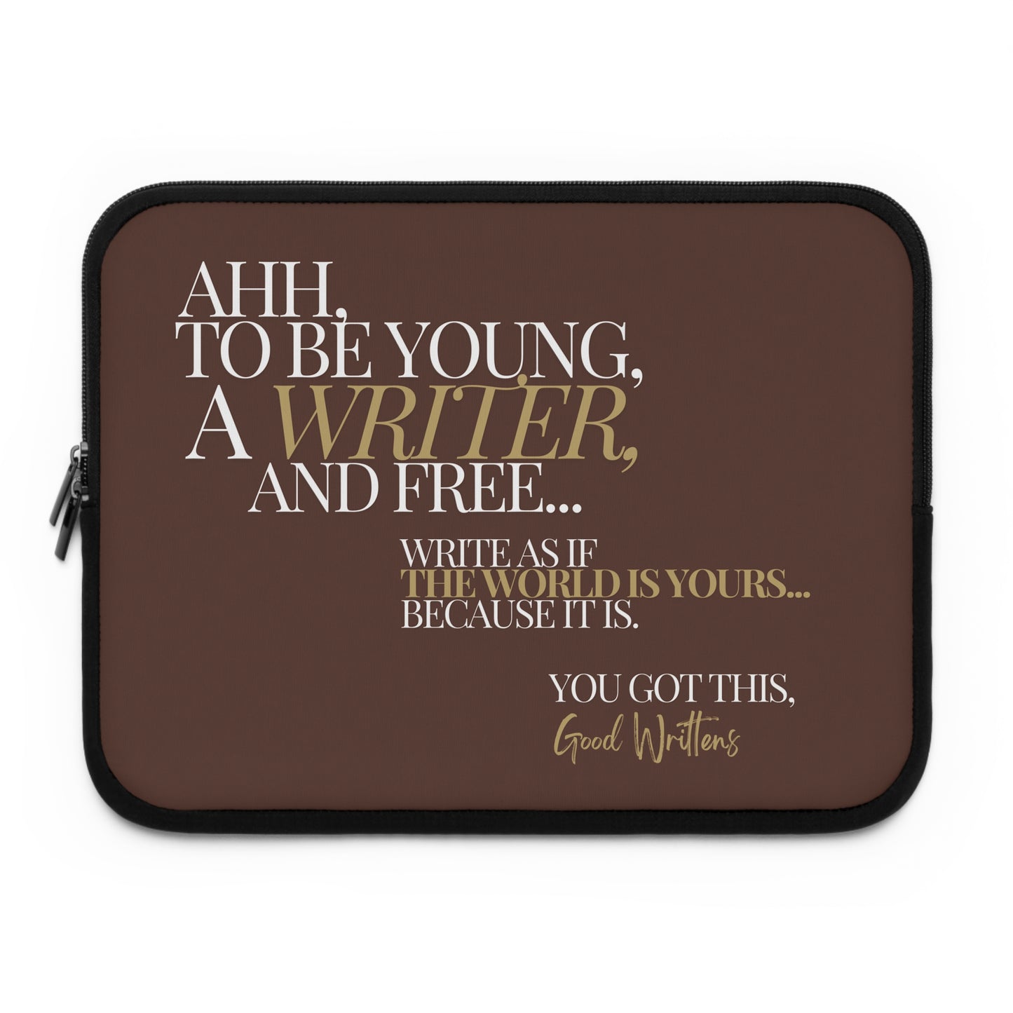 Young, Writer and Free Laptop Sleeve.Brown